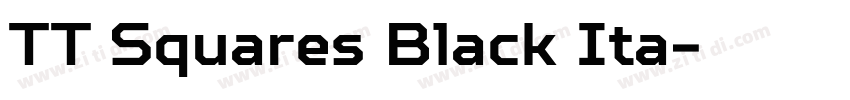 TT Squares Black Ita字体转换